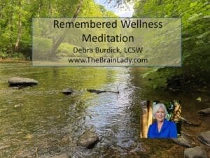 Remembered Wellness Meditation